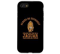 Sii sempre te stesso a meno che tu non possa essere un Jaguar Custodia per iPhone SE (2020) / 7/8