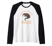 Sii Sempre Te Stesso a Meno Che tu Non Possa Essere Un pangolino Maglia con Maniche Raglan