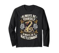 Sii sempre te stesso a meno che tu non possa essere un serpente a sonagli Maglia a Manica