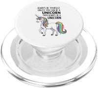 Sii sempre te stesso a meno che tu non possa essere un unicorno PopSockets PopGrip per MagSafe