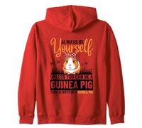 Sii Sempre Te Stesso a Meno Che tu Non Possa Essere Una cavia Felpa con Cappuccio
