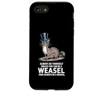 Sii sempre te stesso a meno che tu non possa essere una donnola Custodia per iPhone SE (2020) / 7 / 8
