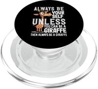 Sii sempre te stesso a meno che tu non possa essere una giraffa PopSockets PopGrip per MagSafe