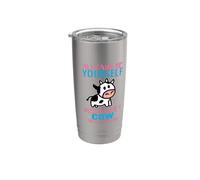 Sii sempre te stesso a meno che tu non possa essere una mucca Funny Farmer mucca Bicchiere termico in acciaio inox doppia parete