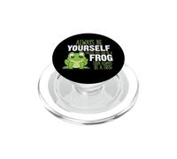 Sii sempre te stesso a meno che tu non possa essere una rana PopSockets PopGrip per MagSafe
