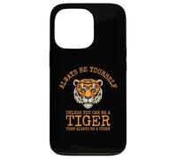 Sii sempre te stesso a meno che tu non possa essere una tigre Custodia per iPhone 13 Pro