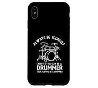 Sii sempre te stesso tranne se puoi essere un batterista Custodia per iPhone XS Max