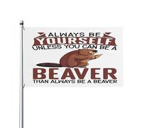 Sii te stesso a meno che tu non possa essere un Beavers 3x5 Bandiera Vintage per Esterni Bandiere Striscione per Esterni per Giardino 3x5 Piedi, Sii te stesso a meno che tu non possa essere un Beave