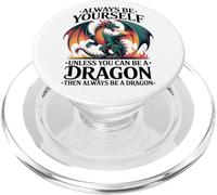 Sii te stesso a meno che tu non possa essere un drago, amo i draghi PopSockets PopGrip per MagSafe