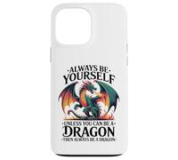 Sii te stesso a meno che tu non possa essere un drago, amo il drago Custodia per iPhone 13 Pro Max