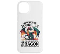 Sii te stesso a meno che tu non possa essere un drago, amo il drago Custodia per iPhone 14 Plus