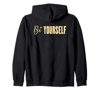 Sii te stesso motivazionale Inspirational Felpa con Cappuccio