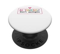 Sii te stesso Non scusarti Ispirazione PopSockets PopGrip Adesivo