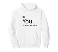 Sii tu Il Mondo Si adatterà Felpa con Cappuccio