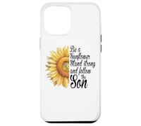 Sii un girasole Stand Tall Segui Sun Custodia per iPhone 12 Pro Max