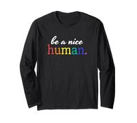 Sii Un Simpatico Essere Umano con Un Messaggio Positivo Motivazionale Arcobaleno Maglia a Manica
