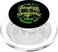 Sii una benedizione per qualcuno oggi versi biblici Proverbi 11:25 PopSockets PopGrip per MagSafe