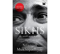 Sikhs: The Untold Agony of 1984