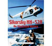Lennart Lundh – Sikorsky HH-52A: An Illustrated History – Schiffer Publishing – Tascabile