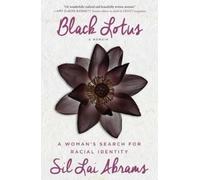 Sil Lai Abrams Black Lotus (Copertina rigida)