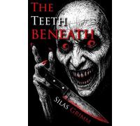 Silas Grimm The Teeth Beneath (Tascabile) Sleepless Nights