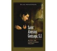 Silas Henderson Saint Aloyisius Gonzaga, SJ (Tascabile)