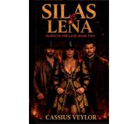 Silas & Lena: Blood of the Land: 2