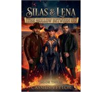 Silas & Lena: The Hollow Between Us: 3