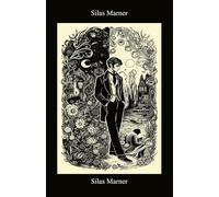 Silas Marner (Bilingual Italian/ English Edition)