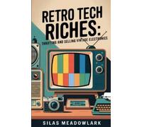Silas Meadowlark Retro Tech Riches (Tascabile)