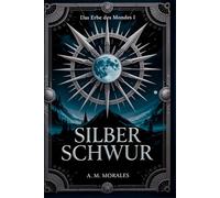 SILBERSCHWUR: In den Schatten geboren, im Feuer geschmiedet, in Silber erhoben.