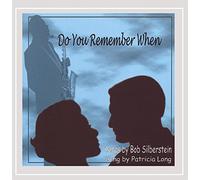 Silberstei, Bob - Do You Remember When