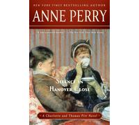 Anne Perry – Silence in Hanover Close – Romanzo di Charlotte e Thomas Pitt (n. 9) – Tascabile
