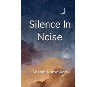 Silence in Noise When Silence Meets Pen