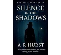 Silence in the Shadows: 1