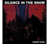 Silence in the Snow Ghost Eyes (CD) Album Digipak