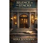 Silence in the Stacks: A Small-Town Library Cozy Mystery