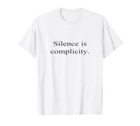 Silence Is Complicity tee Maglietta