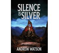 Silence is Silver: A Shadowbinders Novella: 0.5