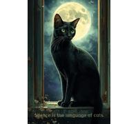 Silence is the language of cats: A Gentle Notebook for Calm Thoughts and Quiet Moments