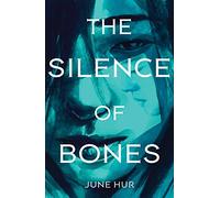 Silence of Bones, The