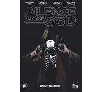 Silence of god. Ultimate collection