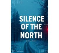 Silence of the North