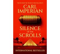 Silence of the Scrolls: Truth won’t be truer if one follows it - A Historical Thriller of Lost Gospels, Vatican Secrets, and the Hidden Life of Jesus