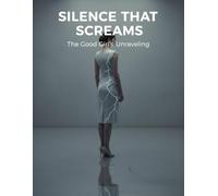 Silence That Screams: The Good Girl'S Unraveling