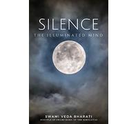 Silence-the illuminated Mind