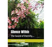 Silence Within: The Sound of Eternity....