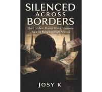 Silenced Across Borders: The Hidden Abuse Black Women Face in Relationships Abroad