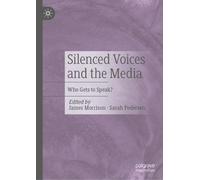 Silenced Voices and the Media (Copertina rigida)