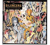 Silencers - Dance to the Holy Man